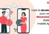 Cost To Develop Your Next Blockchain Wallet Mobile App